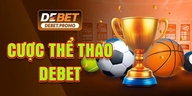 Cá cược thể thao trên Debet Cá cược thể thao trên Debet